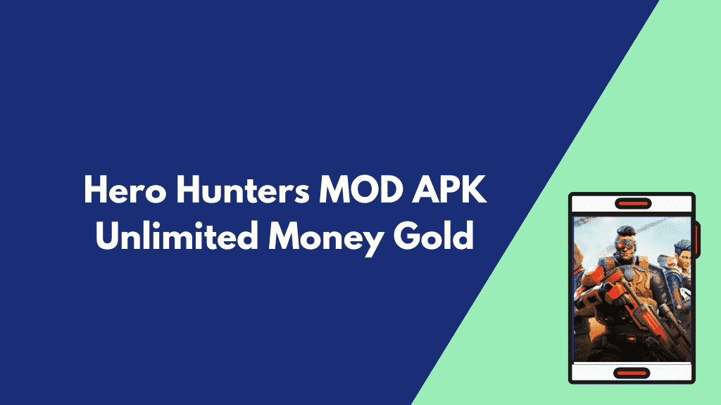 Hero Hunters MOD Apk