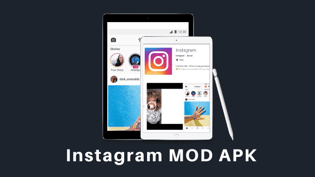 Instagram MOD APK Latest version 2021 Download for Android