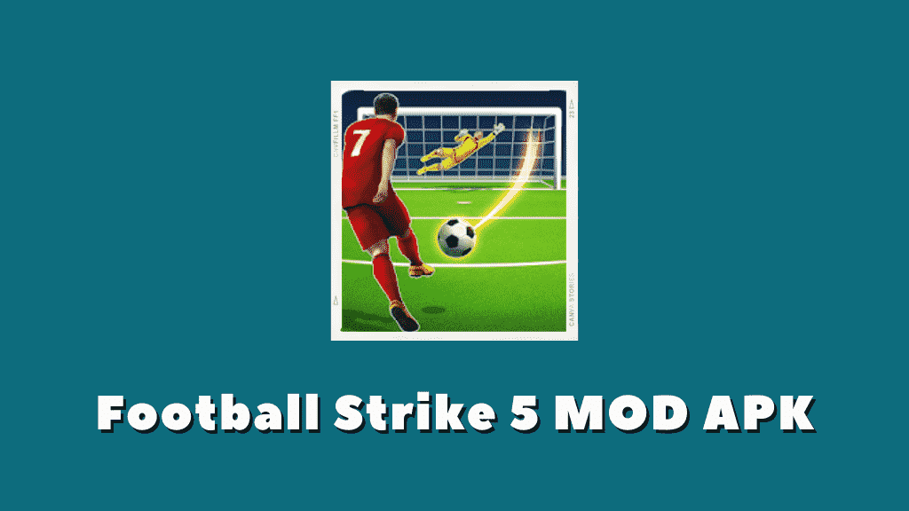 Football Strike Mod Apk Poster