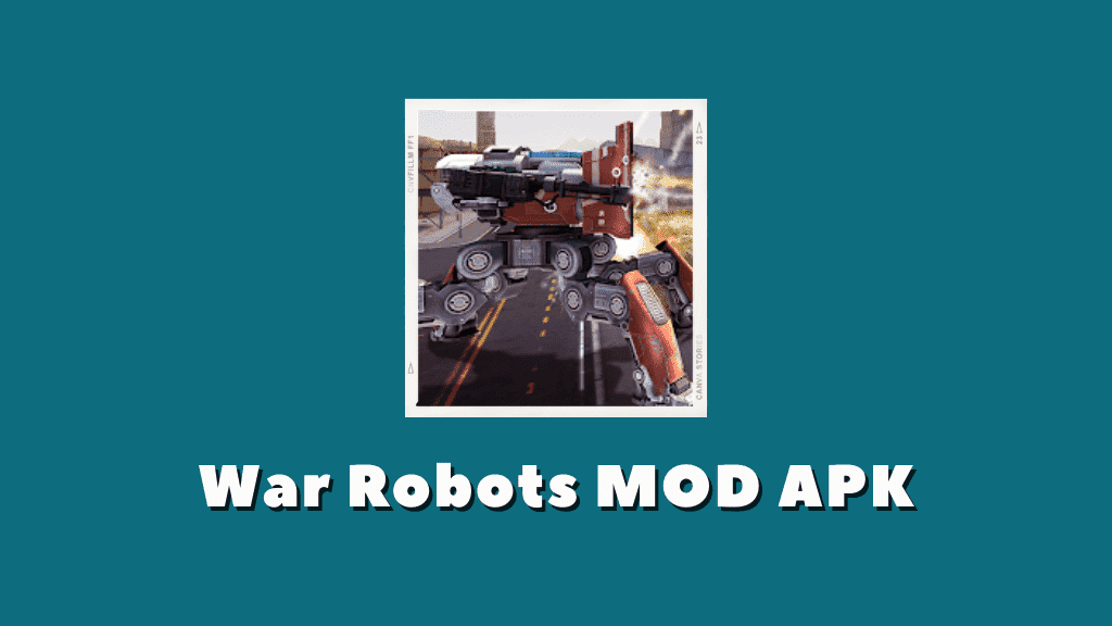 War Robots MOD APK Poster