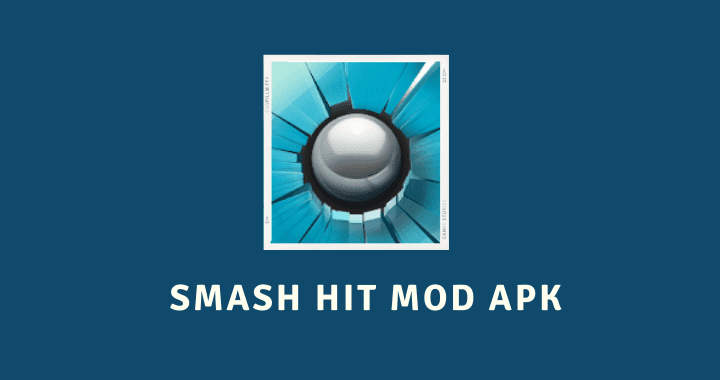 Smash Hit MOD APK Poster
